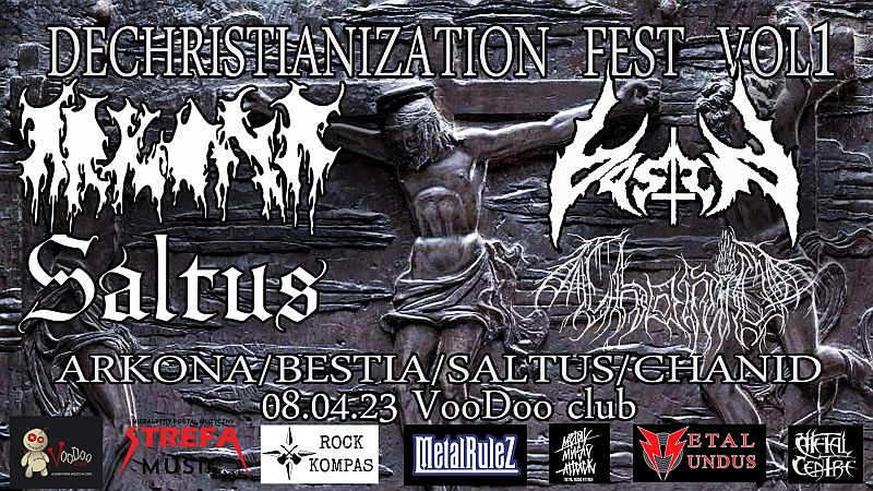 Dechristianization Fest Vol.1 : ARKONA (PL), BESTIA, SALTUS, CHANID