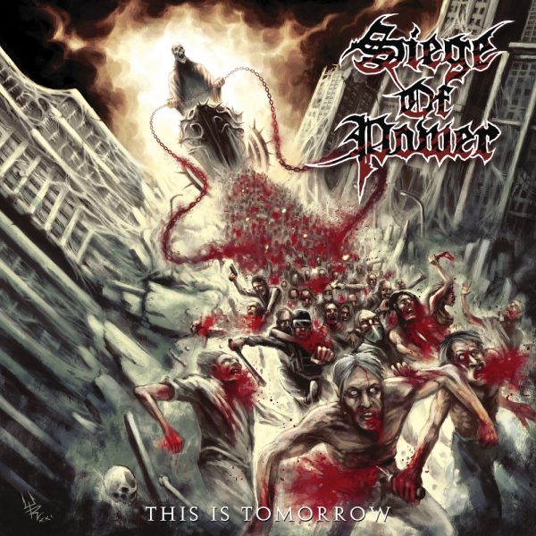 SIEGE OF POWER „This Is Tomorrow”