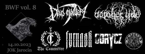 Black Waves Fest Vol. 8 – OCTOBER TIDE, DEUS MORTEM, FYRNASK, THE COMMITTEE, SISIPHEAN, GORYCZ