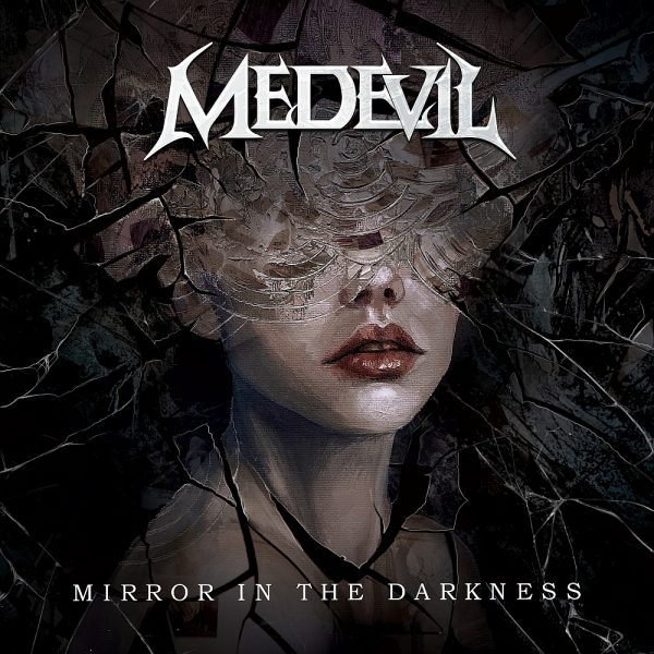 Zgarnij CD zespołu MEDEVIL “Mirror in the Darkness”
