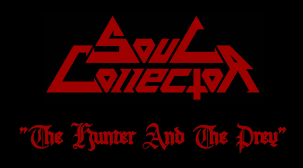 SOUL COLLECTOR wypuścił nowy nowy singiel „The Hunter And The Prey”