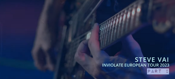 STEVE VAI udostępnia „Inviolate Euro Tour Diary Part 1”