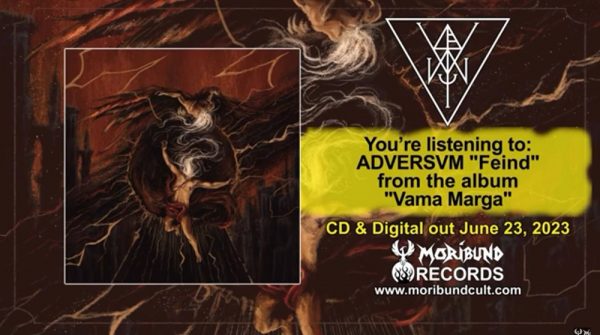 ADVERSVM „Feind” Wideo z albumu „Vama Marga”