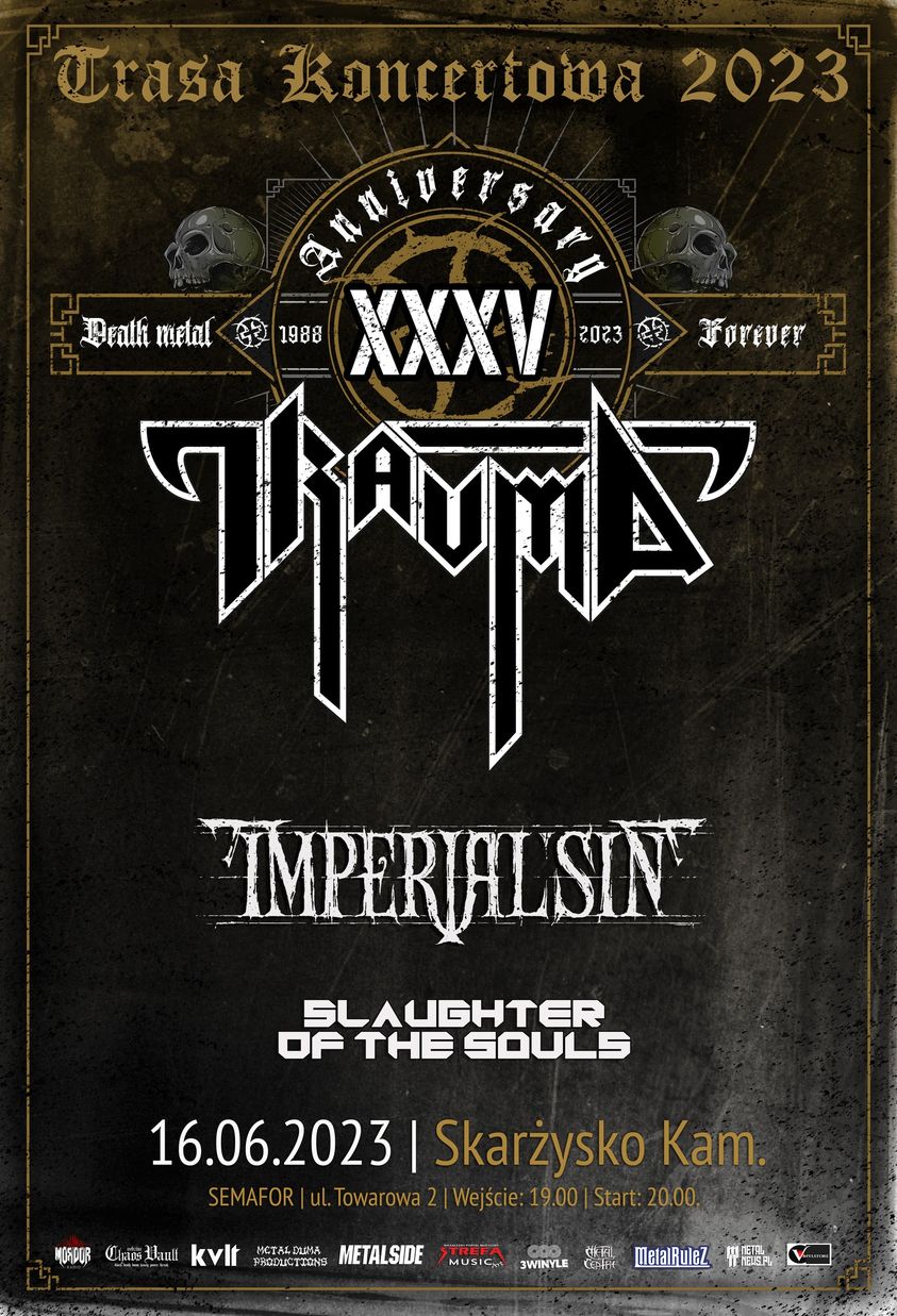 TRAUMA + IMPERIAL SIN + SLAUGHTER OF THE SOULS
