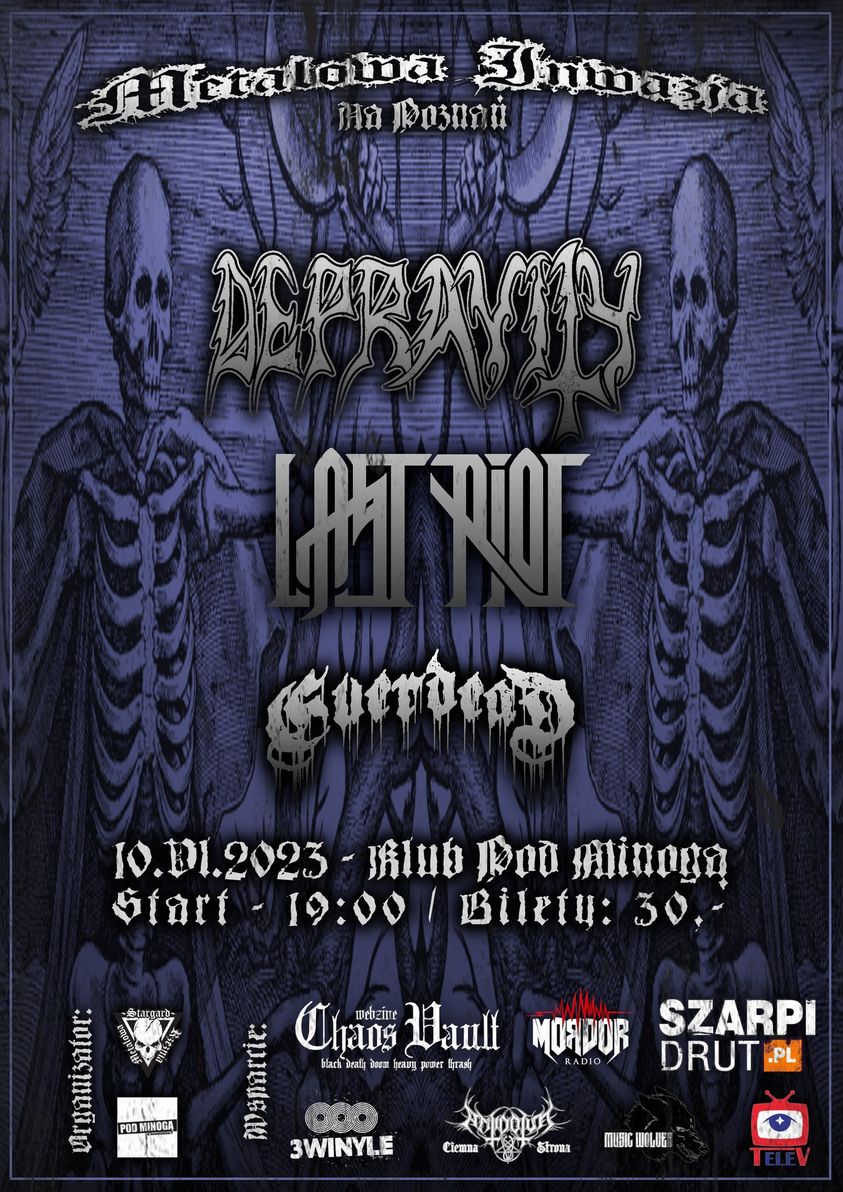 DEPRAVITY + LAST RIOT + EVERDEAD - Metalowa Inwazja na Poznań #1