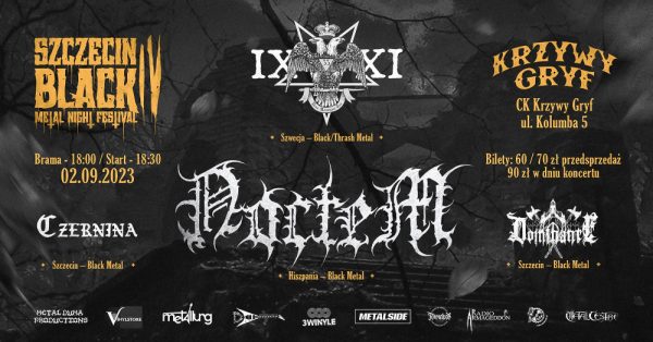 Black Metal Night Festival vol. IV Szczecin: NOCTEM, IXXI, DOMINANCE, CZERNINA