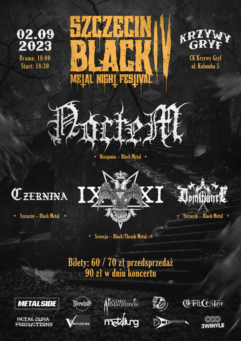 Black Metal Night vol. IV Szczecin: NOCTEM, IXXI, DOMINANCE, CZERNINA
