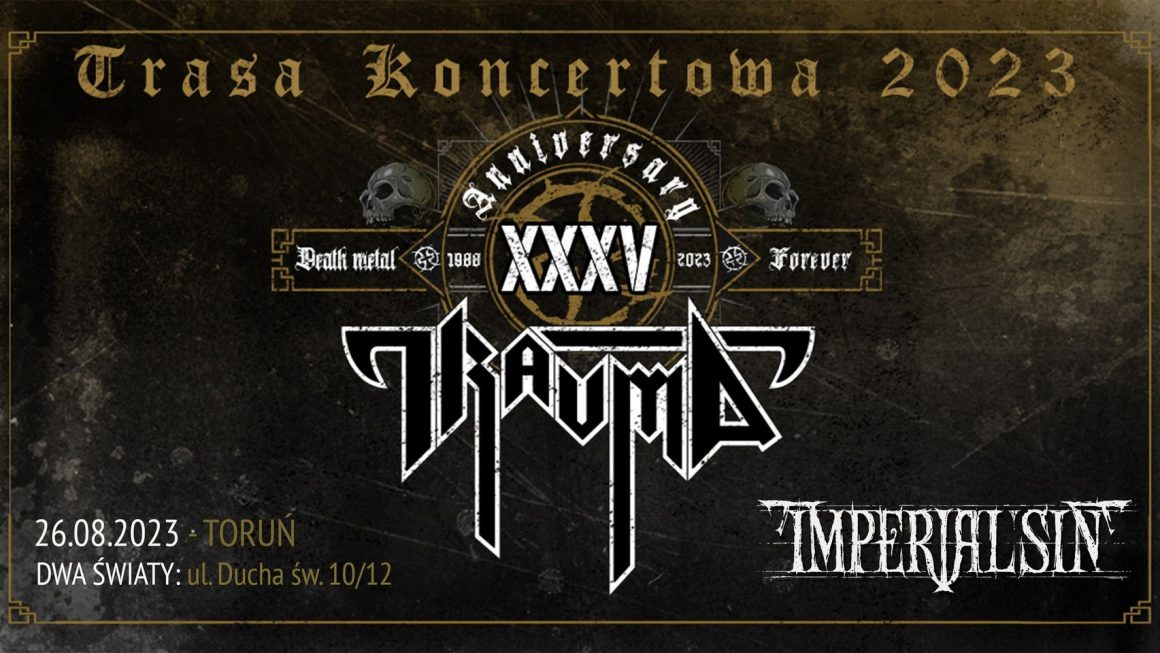 TRAUMA + IMPERIAL SIN – Toruń "Dwa Światy"