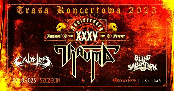 TRAUMA + CALYPTRA + BLIND SALVATION – Krzywy Gryf, Szczecin