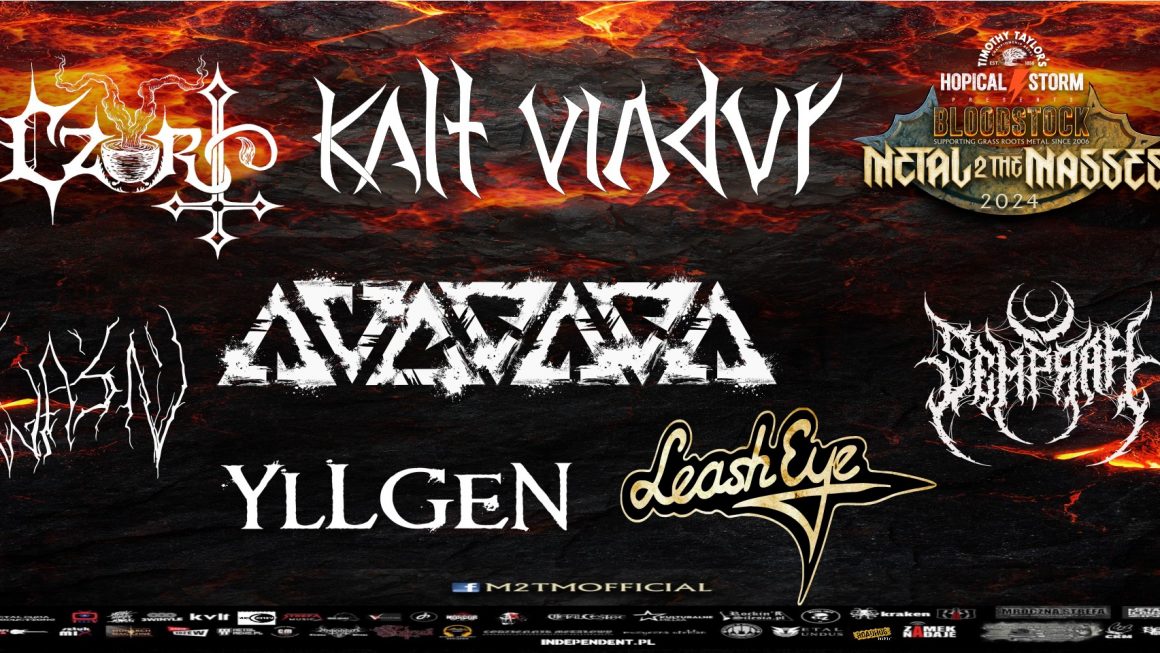 Bloodstock Metal 2 The Masses Poland - CZORT + KALT VINDUR + AVERSJA + LEASH EYE + SEMPRAH + YLLGEN + WAŚŃ